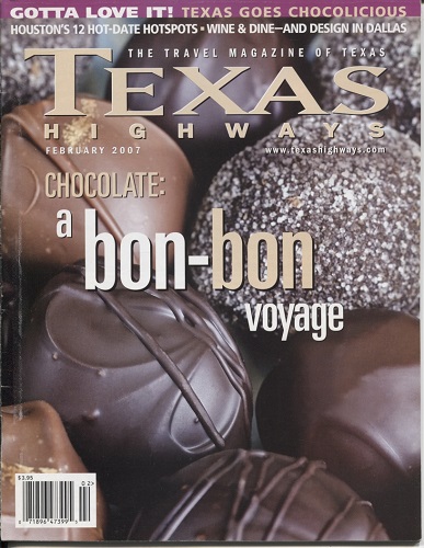Image for . .Texas Highways Magazine February 2007. . . The Official Texas State Travel Magazine . .Texas Highways Magazine February 2007. . . The Official Texas State Travel Magazine