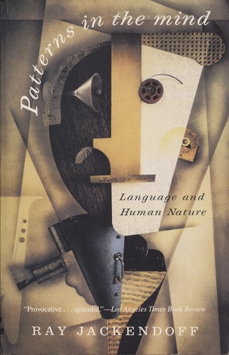 Patterns in the Mind Language and Human Nature