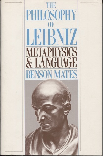 Image for The Philosophy Of Leibniz Metaphysics and Language The Philosophy Of Leibniz Metaphysics and Language