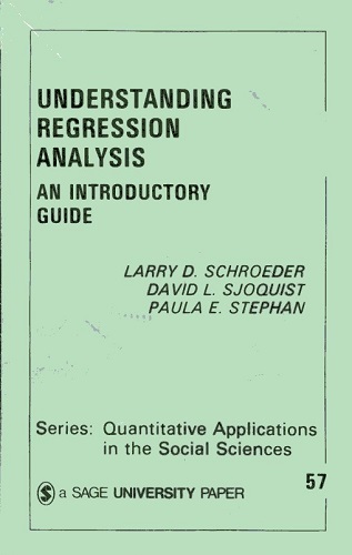 Image for Understanding Regression Analysis An Introductory Guide Understanding Regression Analysis An Introductory Guide