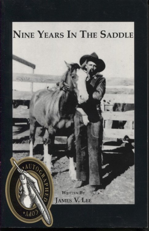 . .Nine Years In The Saddle. . .