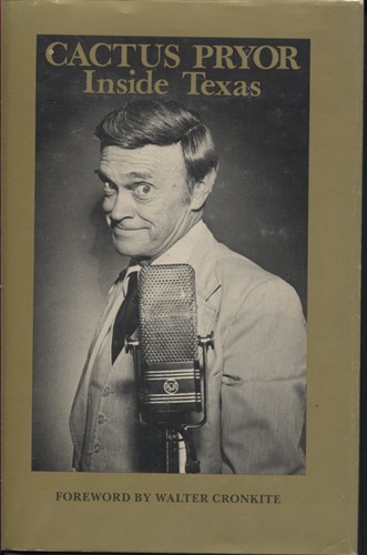 Cactus Pryor Inside Texas, Commentaries From Klbj-am, Austin, Texas