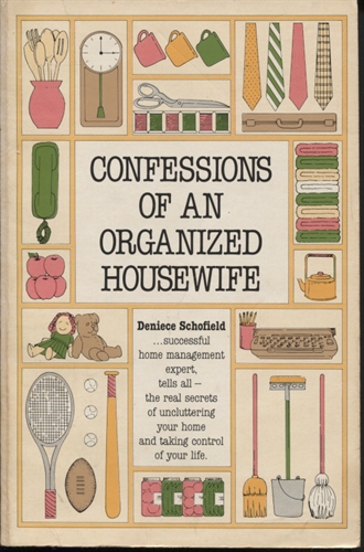 Image for Confessions Of An Organized Housewife Confessions Of An Organized Housewife