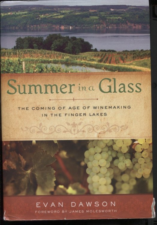 Image for Summer In A Glass The Coming of Age of Winemaking in the Finger Lakes Summer In A Glass The Coming of Age of Winemaking in the Finger Lakes