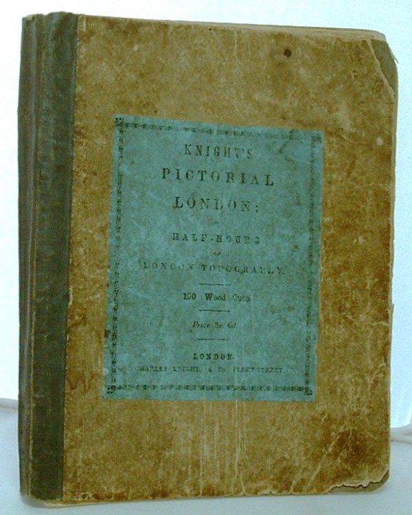 Pictorial Half-Hours of London Topography