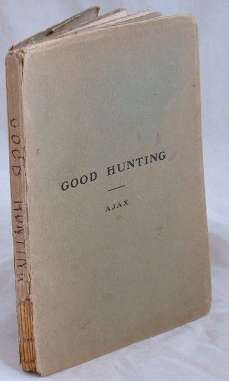 Good Hunting What to Do on Shikar and How to Do it