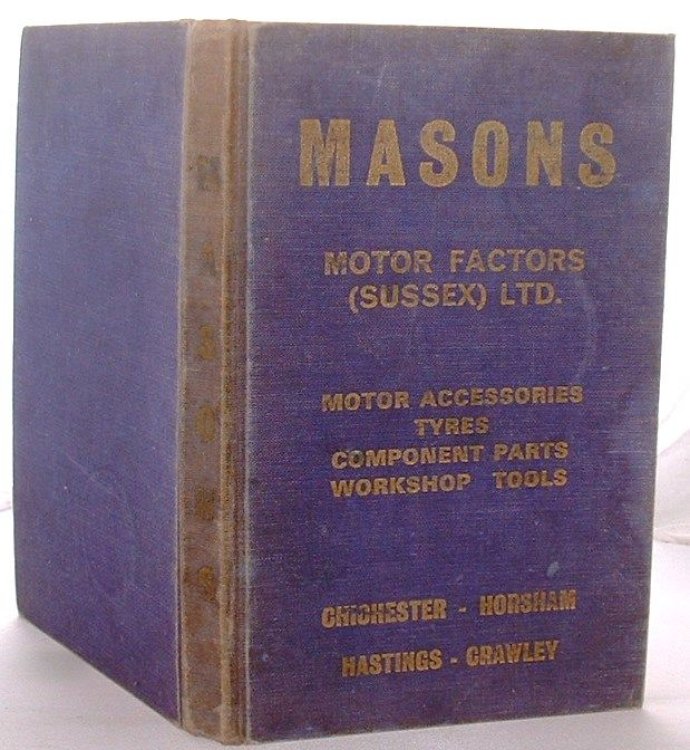 Masons Motor Factors Sussex Limited Catalogue of Motor Accesssories, Tyres, Component Parts, Electrical Accessories, Workshop Tools