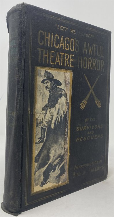 Image for Lest We Forget: Chicago's Awful Theater Horror Lest We Forget: Chicago's Awful Theater Horror