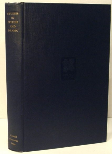 Studies in Speech and Drama in Honor of Alexander M. Drummond