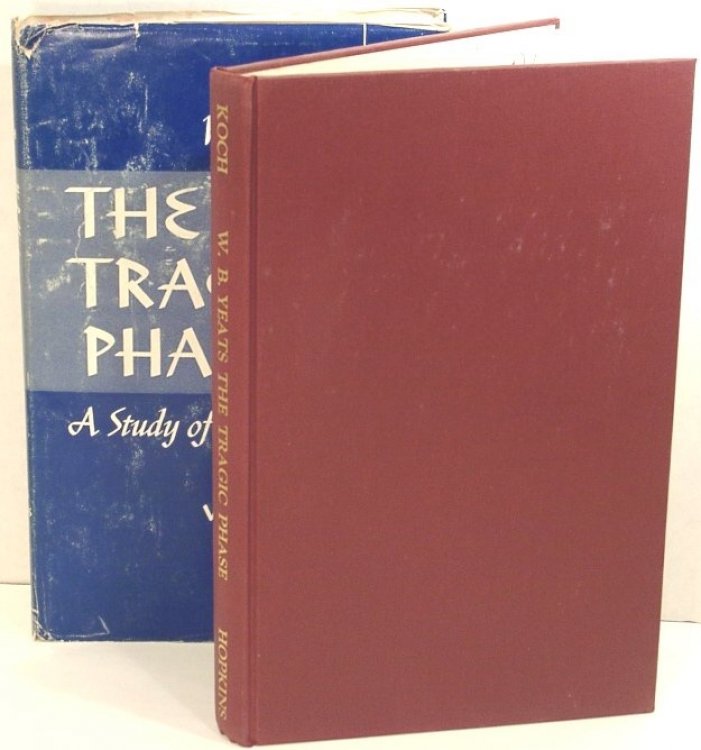 W. B. Yeats; the Tragic Phase; a Study of the Last Poems