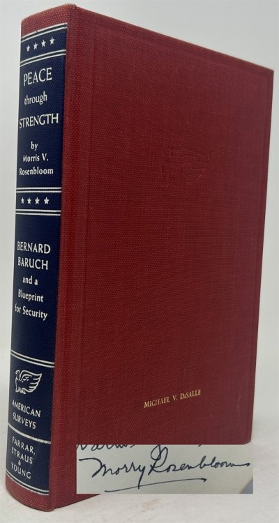 Image for Peace Through Strength - Bernard Baruch and a Blueprint for Security Peace Through Strength - Bernard Baruch and a Blueprint for Security
