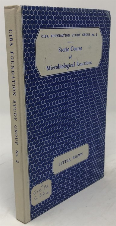 Image for Ciba Foundation Study Group No. 2. Steric Course of Microbiological Reactions Ciba Foundation Study Group No. 2. Steric Course of Microbiological Reactions
