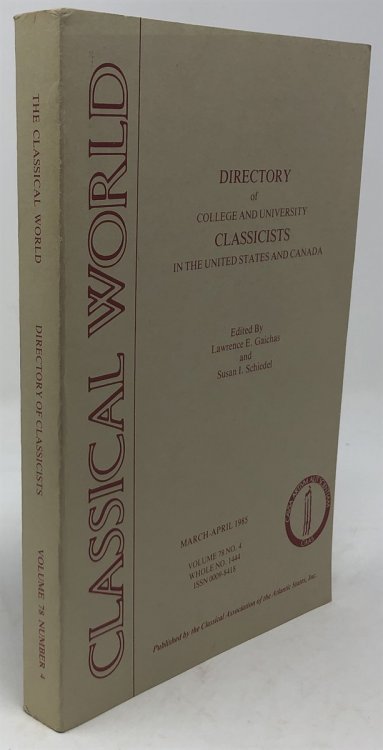 Image for Classical World : Volume 78, No 4, March-April 1985 : Directory of College and University Classicists in the United States and Canada Classical World : Volume 78, No 4, March-April 1985 : Directory of College and University Classicists in the United States and Canada