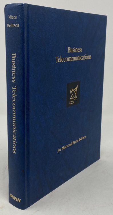 Image for Business Telecommunications: Concepts, Technologies, & Cases in Telematics (Irwin Series in Information and Decision Sciences) Business Telecommunications: Concepts, Technologies, & Cases in Telematics (Irwin Series in Information and Decision Sciences)