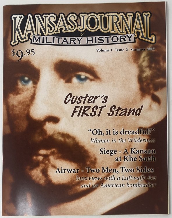 Image for Kansas Journal of Military History Summer 2005, Volume 1, Issue 2. Kansas Journal of Military History Summer 2005, Volume 1, Issue 2.