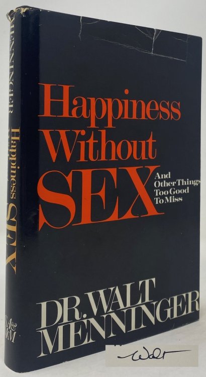 Image for Happiness without sex: And other things too good to miss Happiness without sex: And other things too good to miss