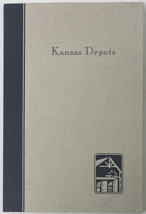 Image for Kansas Depots Kansas Depots