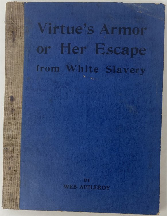 Image for Virtue's Armor or Her Escape from White Slavery Virtue's Armor or Her Escape from White Slavery