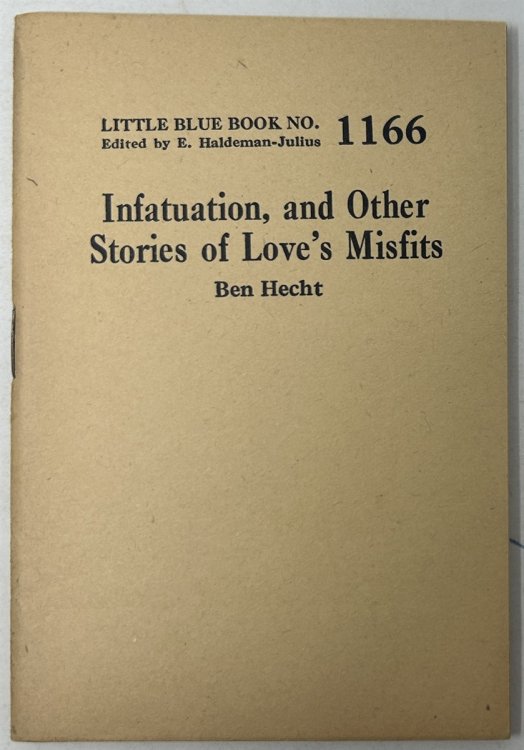 Infatuation and Other Stories of Love's Misfits