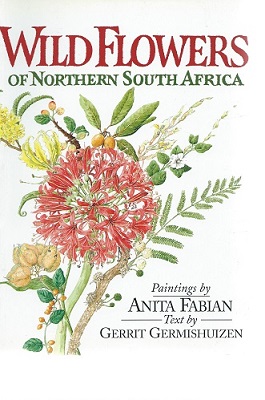 Image for Wild Flowers of Northern South Africa. (Wildflowers). Wild Flowers of Northern South Africa. (Wildflowers).
