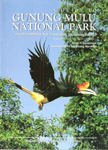 A Guide to Gunung Mulu National Park - a world heritage site in Sarawak