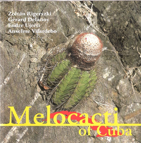 Image for Melocacti of Cuba Melocacti of Cuba