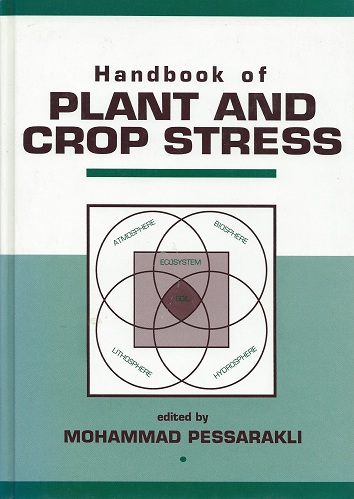 Image for Handbook of Plant and Crop Stress Handbook of Plant and Crop Stress