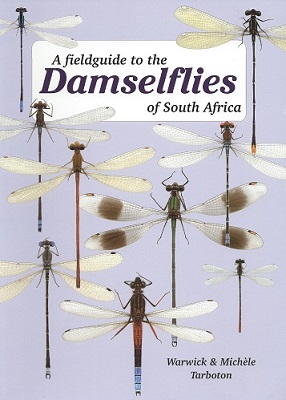 Image for A Fieldguide to the Damselflies of South Africa (Field Guide) A Fieldguide to the Damselflies of South Africa (Field Guide)
