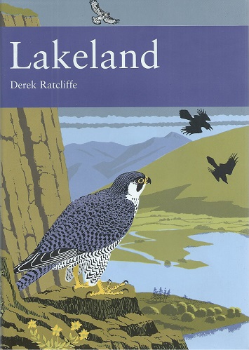 Image for Lakeland - the wildlife of Cumbria (New Naturalist 92) Lakeland - the wildlife of Cumbria (New Naturalist 92)