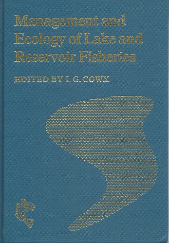 Image for Management and Ecology of Lake and Reservoir Fisheries Management and Ecology of Lake and Reservoir Fisheries