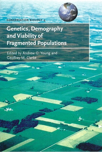 Image for Genetics, Demography and Viability of Fragmented Populations Genetics, Demography and Viability of Fragmented Populations