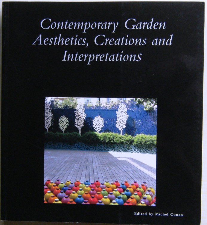 Image for Contemporary Garden Aesthetics, Creations and Interpretations Contemporary Garden Aesthetics, Creations and Interpretations