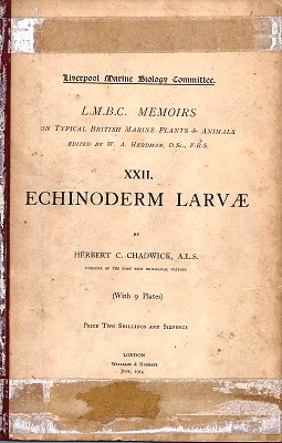 Image for Echinoderm Larvae (L.M.B.C. Memoirs on Typical British marine Plants and Animals, Number XXII) Echinoderm Larvae (L.M.B.C. Memoirs on Typical British marine Plants and Animals, Number XXII)