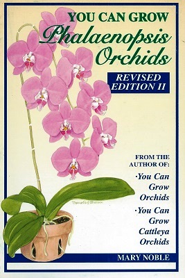 Image for You Can Grow Phalaenopsis Orchids You Can Grow Phalaenopsis Orchids