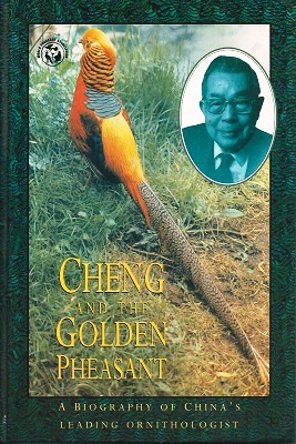 Image for Cheng and the Golden Pheasant - the biography of Cheng Tso-Hsin Cheng and the Golden Pheasant - the biography of Cheng Tso-Hsin