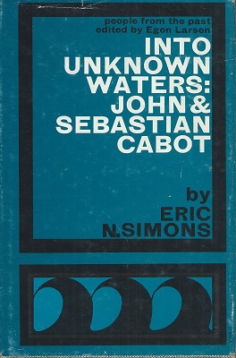 Image for Into Unknown Waters - John and Sebastian Cabot Into Unknown Waters - John and Sebastian Cabot