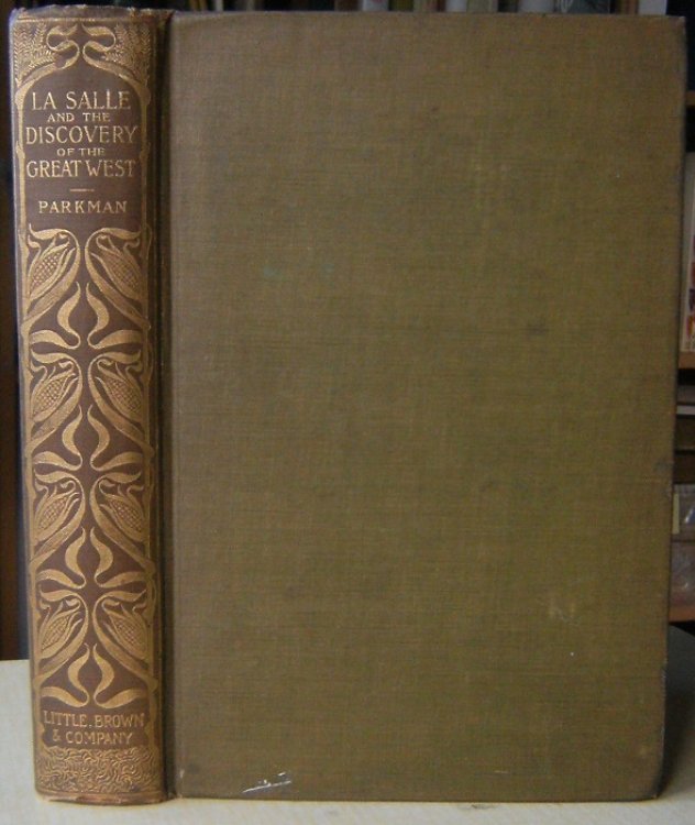 La Salle and the Discovery of the Great West: France and England in North America