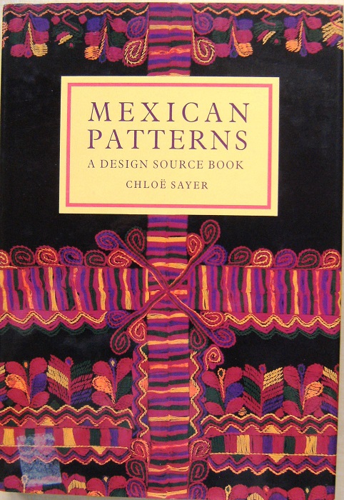 Image for Mexican Patterns - a Design Source Book Mexican Patterns - a Design Source Book