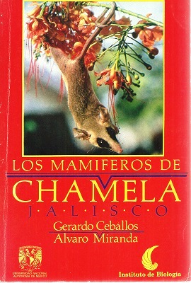 Image for Los Mamiferos de Chamela Jalisco Los Mamiferos de Chamela Jalisco