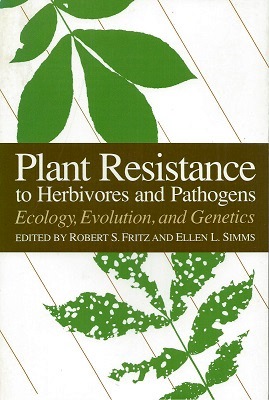 Image for Plant Resistance to Herbivores and Pathogens : Ecology, Evolution and Genetics Plant Resistance to Herbivores and Pathogens : Ecology, Evolution and Genetics