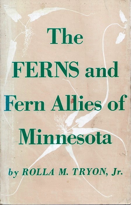 Image for The Ferns and Fern Allies of Minnesota The Ferns and Fern Allies of Minnesota