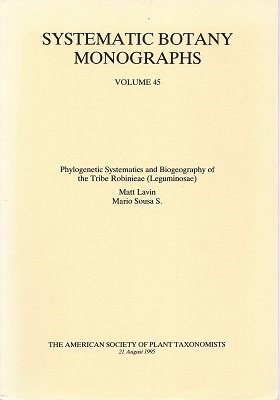 Image for Phylogenetic Systematics and Biogeography of the Tribe Robinieae (Leguminosae) Phylogenetic Systematics and Biogeography of the Tribe Robinieae (Leguminosae)