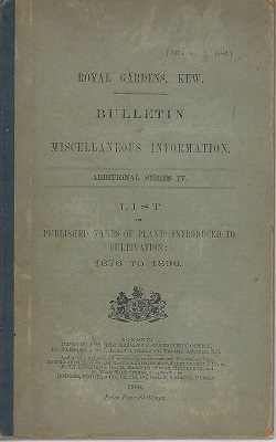 List of Published Names of Plants Introduced to Cultivation: 1876 to 1890 [Bulletin of Miscellaneous Information, Additional Series IV]