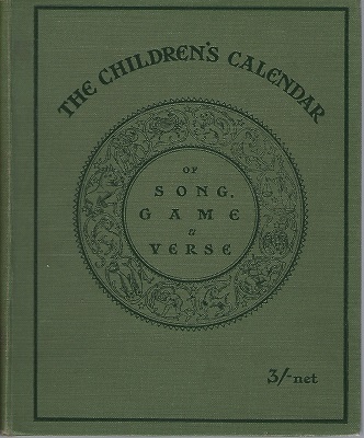 Image for The Children's Calendar of Song, Game and Verse The Children's Calendar of Song, Game and Verse