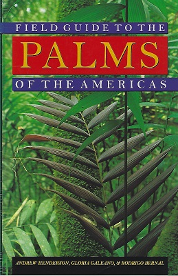 Image for Field Guide to the Palms of the Americas Field Guide to the Palms of the Americas