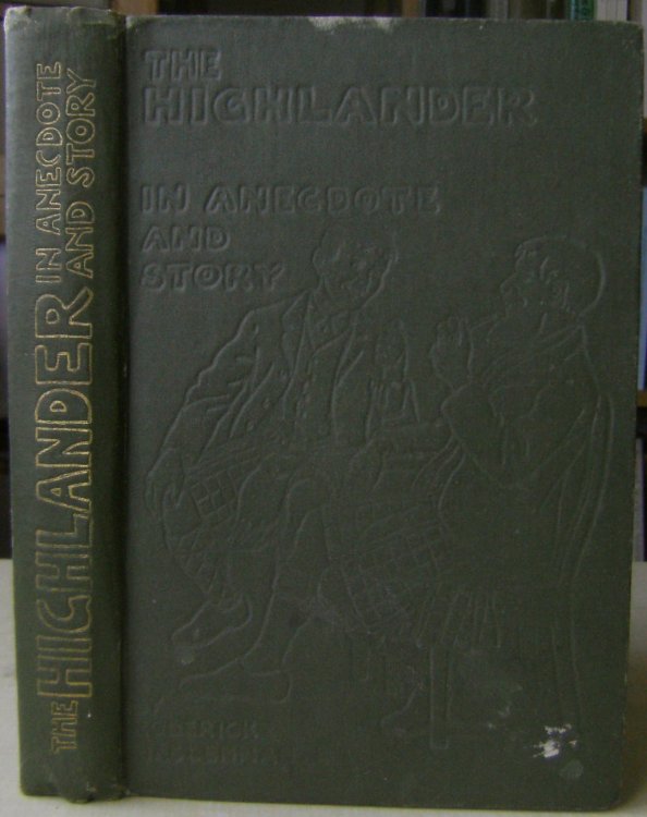 Image for The Highlander in Anecdote and Story The Highlander in Anecdote and Story