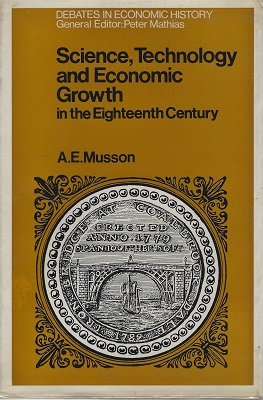 Image for Science, Technology and Economic Growth in the Eighteenth Century (Peter Moore's copy) Science, Technology and Economic Growth in the Eighteenth Century (Peter Moore's copy)