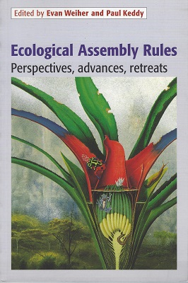 Image for Ecological Assembly Rules: Perspectives, Advances, Retreats Ecological Assembly Rules: Perspectives, Advances, Retreats