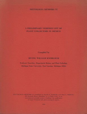 Image for A Preliminary Verified List of Plant Collectors in Mexico A Preliminary Verified List of Plant Collectors in Mexico