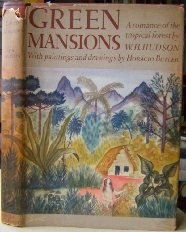 Image for Green Mansions - A Romance of the Tropical Forests Green Mansions - A Romance of the Tropical Forests
